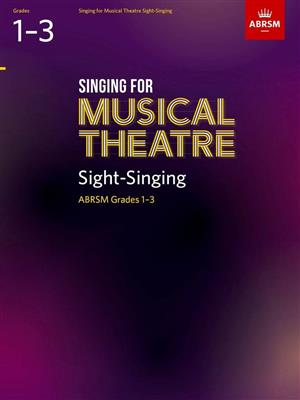 Singing for Musical Theatre Sight-Singing Gr 1-3