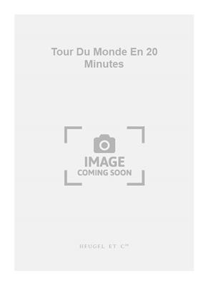 Tour Du Monde En 20 Minutes