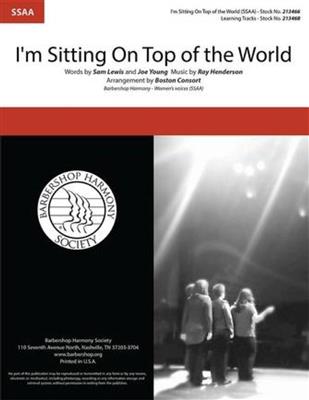 I'm Sitting On Top Of The World