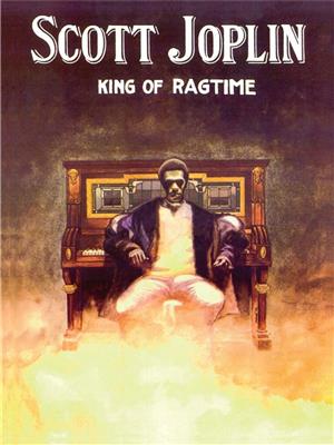 Scott Joplin - King of Ragtime