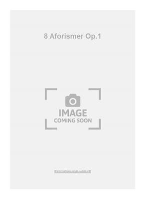 8 Aforismer Op.1
